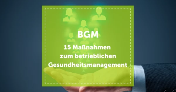 NEVEREST Blog Header BGM Betriebliches Gesundheitsmanagement 15 Maßnahmen