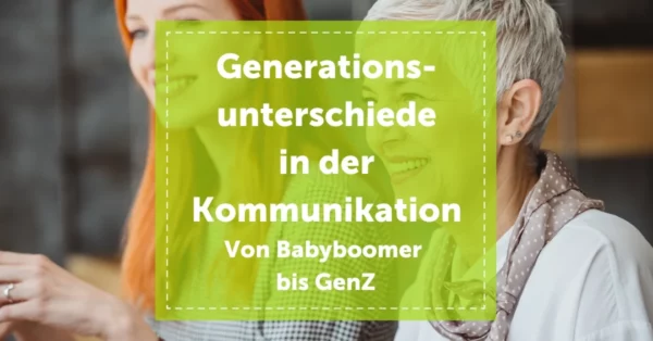 NEVEREST Blog Header Generationsunterschiede in der Kommunikation Von Babyboomer bis GenZ